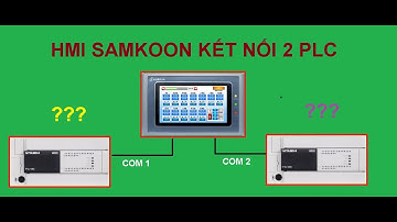 HMI SAMKOON KẾT NỐI 2 PLC