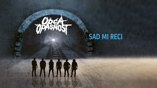 Opća Opasnost - Sad mi reci (Official lyric video) chords