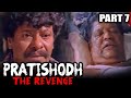 Pratishodh The Revenge (Muni) Tamil Hindi Dubbed Movie | PARTS 7 of 11 | Raghava Lawrence, Vedhika