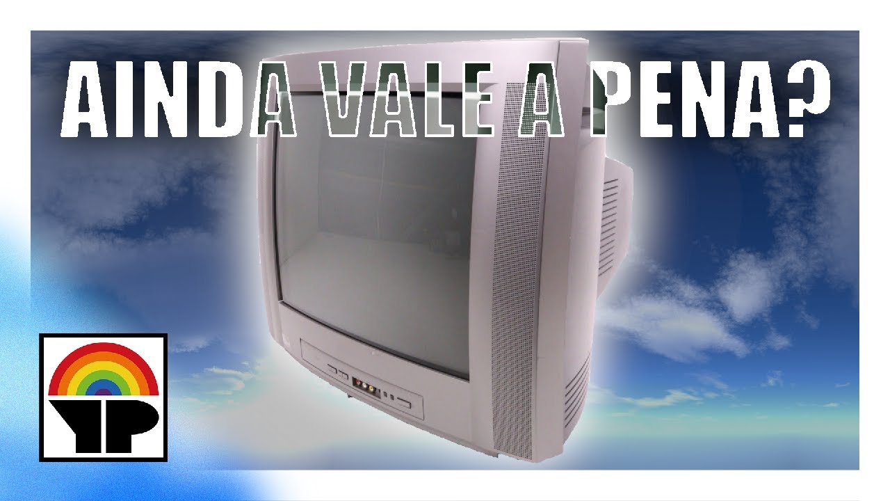 TVs de tubo valem ainda a pena?