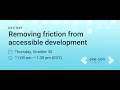 Dev-day: Removing friction from accessible development | Axe con mini