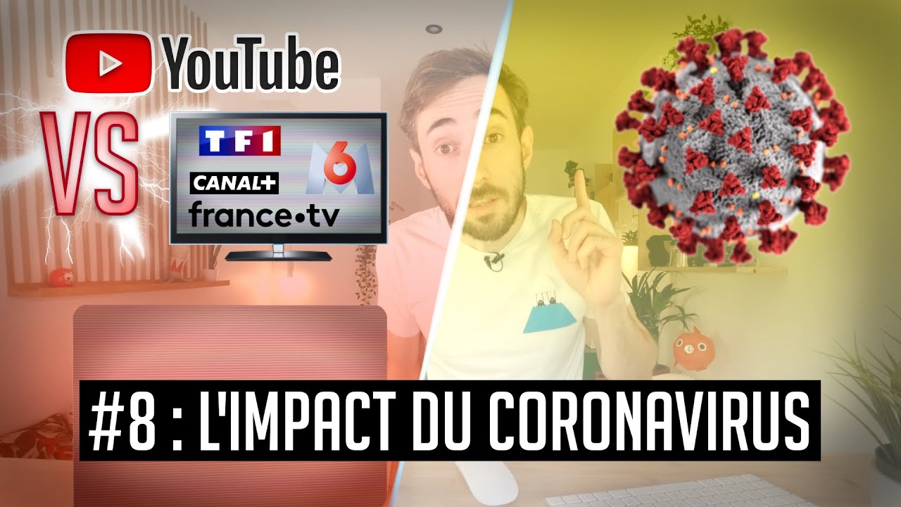 YouTube VS la télé - L'impact du coronavirus dans les médias et internet