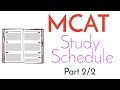 MCAT Study Schedule [Part 2/2]