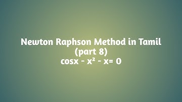 Newton Raphson Method in Tamil | part 8 |