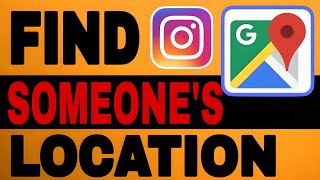 How to Find User Location on Instagram 2024 - Full Guide