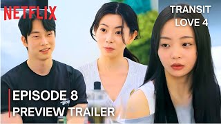 Transit Love Season 4 Episode 8 Preview Kim Ye Won Lee Yong Jin Exchange 4 eng Sub