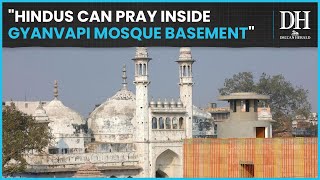 Varanasi court allows Hindus to pray inside Gyanvapi mosque basement