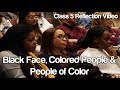 "Black Face, Colored People & People of Color" #Soc119