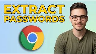 How to Extract Plaintext Google Chrome Passwords [2026 Quick Guide]