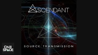 Ascendant - Fortran Drift (Psychill, Ambient) | Chill Space