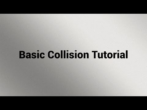 Basic Collision Tutorial