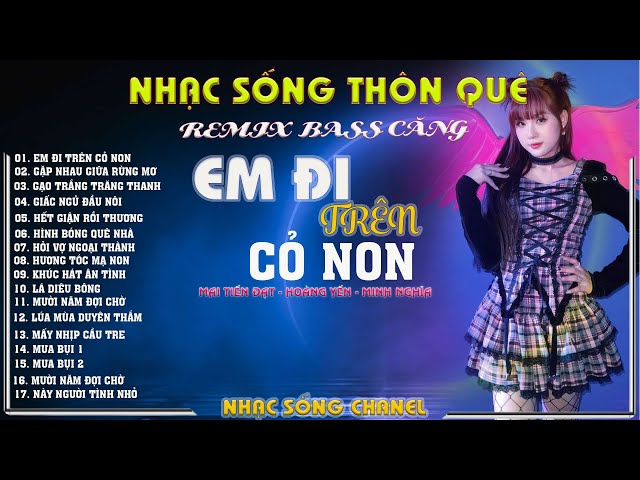 ĐÂY MỚI LÀ NHẠC SỐNG - NHẠC SỐNG THÔN QUÊ, NHẠC SỐNG HÀ TÂY REMIX 2024 MỚI RA LÒ TOÀN BÀI HAY class=