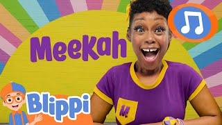 💃 Meekah Song 🎤 | Blippi Music Videos! | Sing Along With Me! | Kids Songs