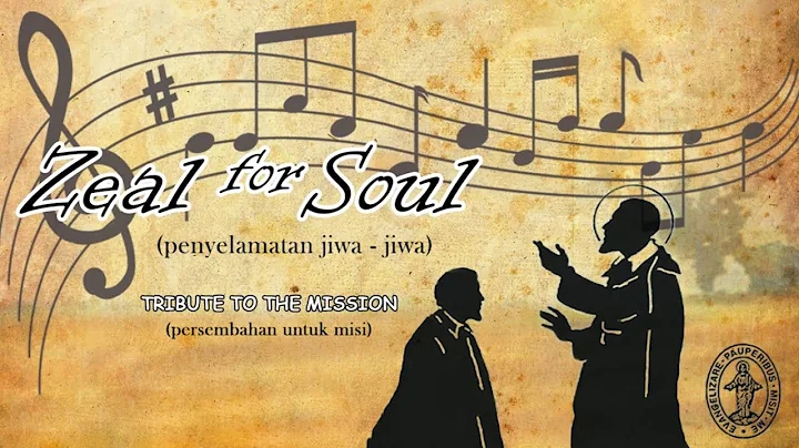 Zeal for Soul. Tribute to the Mission (Persembahan...