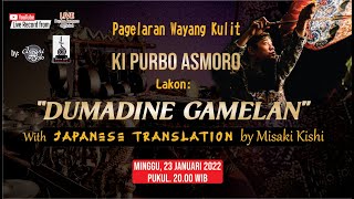 Pagelaran Wayang Kulit, Lakon 'Dumadine Gamelan' Dalang Ki Purbo Asmoro