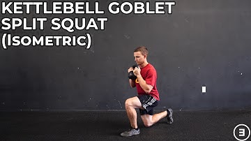 Kettlebell Goblet Split Squat (Isometric)
