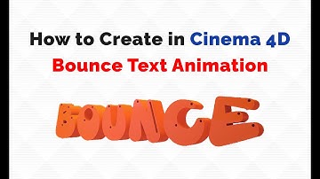 How to Create Bouncing Text Animation in Cinema 4D - Tutorial