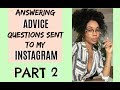 Answering ALL Your Advice Questions || Part 2