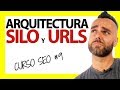 Arquitectura SILO y lógica de URLS - Curso SEO #9