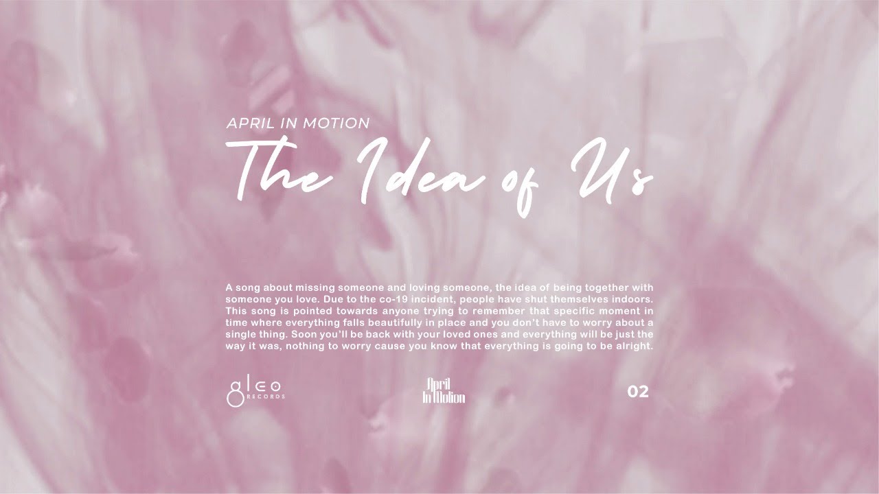 April in Motion - The Idea of Us (Official Lyric Video)