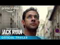 Tom clancys jack ryan  official trailer  prime