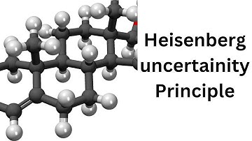 The Mystery of Uncertainty - Heisenberg