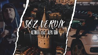 Altin ft. Alpa Gun - Söz verdik (Official Video)