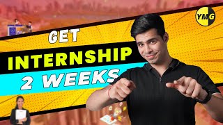 How to Get Your First Internship? Step-by-Step Method | Get internship in 2 months!