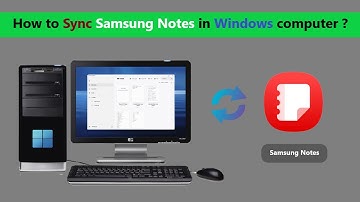 How to Sync Samsung Notes in Windows computer ?