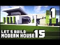 Minecraft Lets Build: Modern House 15 - Part 1