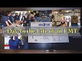 REALISTIC DAY IN THE LIFE OF AN EMT