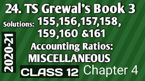 24. Accounting Ratios: TS Grewal