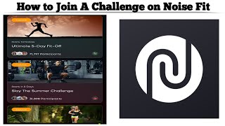 How to Join Fitness Challenge in NoiseFit apps | Techno Logic | 2023