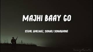 Majhi baay go lyrics  | Prashant Nakti | Nick Shinde | SwargMarathi