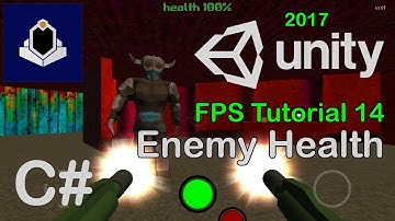 Unity 2017 FPS Tutorial 14 - Player Gun and Enemy Health
