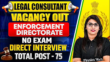 75 Legal Consultant Vacancy in ED 📢| No Exam Direct Interview | Eligibility, Syllabus |JudiciaryByPW