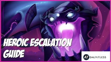 UMBRAL HEROIC ESCALATION GUIDE [Dauntless]