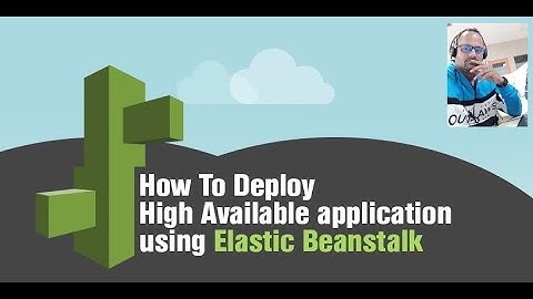 Elastic Beanstalk.