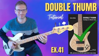 Tutorial Basso Double Thumb: Suona Questo Groove Pazzesco in 6 Minuti! Esercizio 41 (DT 41)