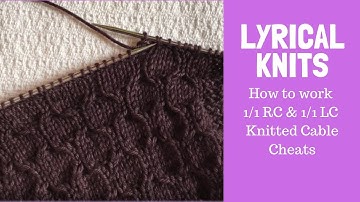 1/1 RC & 1/1 LC Knitted Cable Cheat/Shortcut