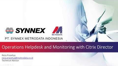Operations Helpdesk and Monitoring with Citrix Director