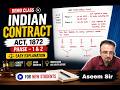 🔥 Indian Contract Act, 1872 | Phase 1 &amp; Phase 2 Explained | Demo Class by Aseem Sir  Day 2