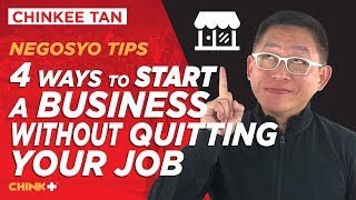 Negosyo Tips: 4 Ways to Start a Business Without Quitting your Job
