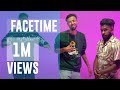 FACETIME Official Music video | Boston&Suhaas FT MC SAI | IFT PROD & ORU NATION |Jerone B|Velan Joe