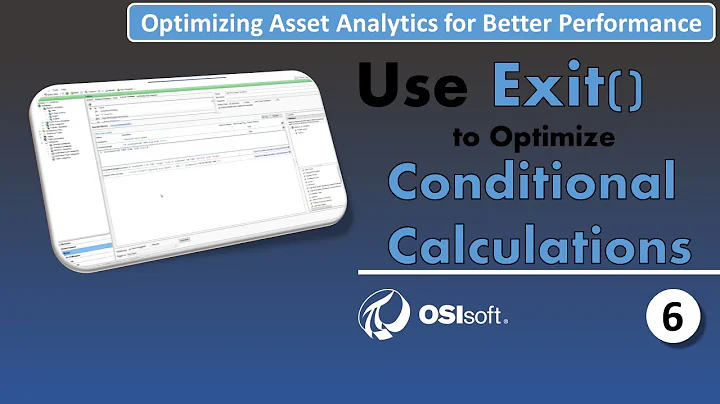 Optimizing Asset Analytics - Use Exit() Function to Optimize Conditional Calculations