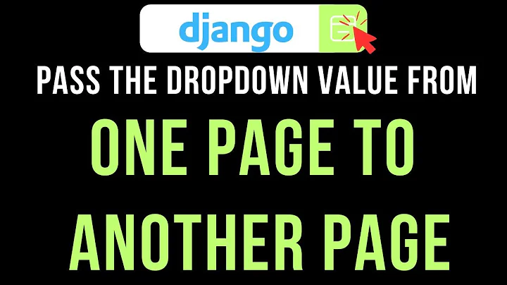 Python Django 3 0 8 Pass Get The Selected Value Dropdown select option