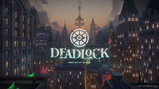 Gaming and Vibing - Deadlock [VN]