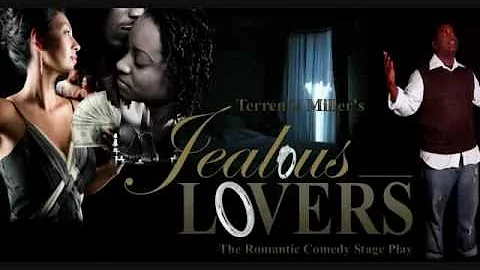 Terrence Miller Presents "JEALOUS LOVERS"