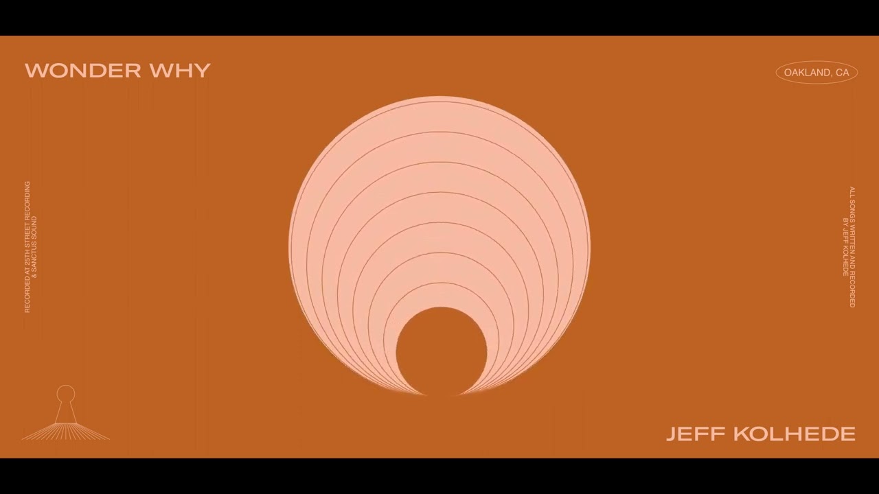 Watch Jeff Kolhede - Wonder Why on YouTube Watch Jeff Kolhede - Wonder Why on YouTube