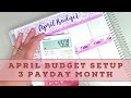 April Budget Setup  |  Budget With Me  |  Real Numbers